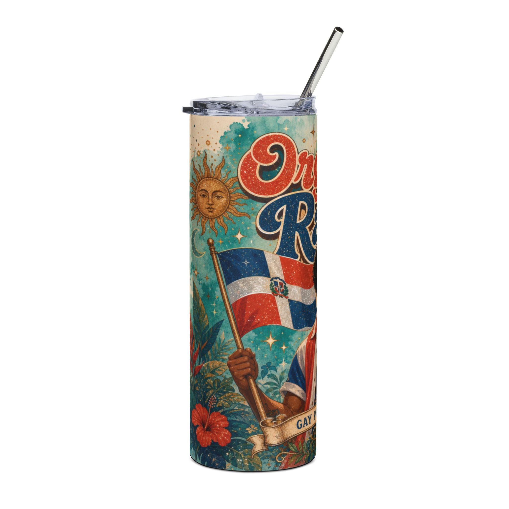 Tall tumbler with a Dominican Republic flag, sun, hibiscus, and colorful text.