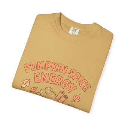 Pumpkin Spice Energy T-Shirt | Fall Fashion | Cute Autumn Tee | Cozy Seasonal Apparel | Perfect Gift for Coffee Lovers