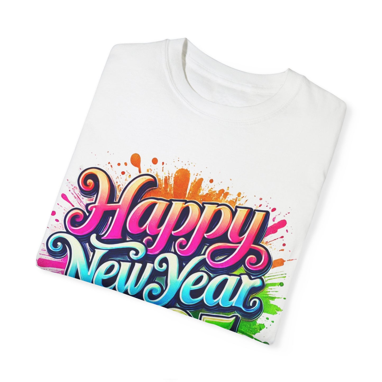 Happy New Year 2025 Unisex Garment-Dyed T-Shirt | Festive Celebration Tee