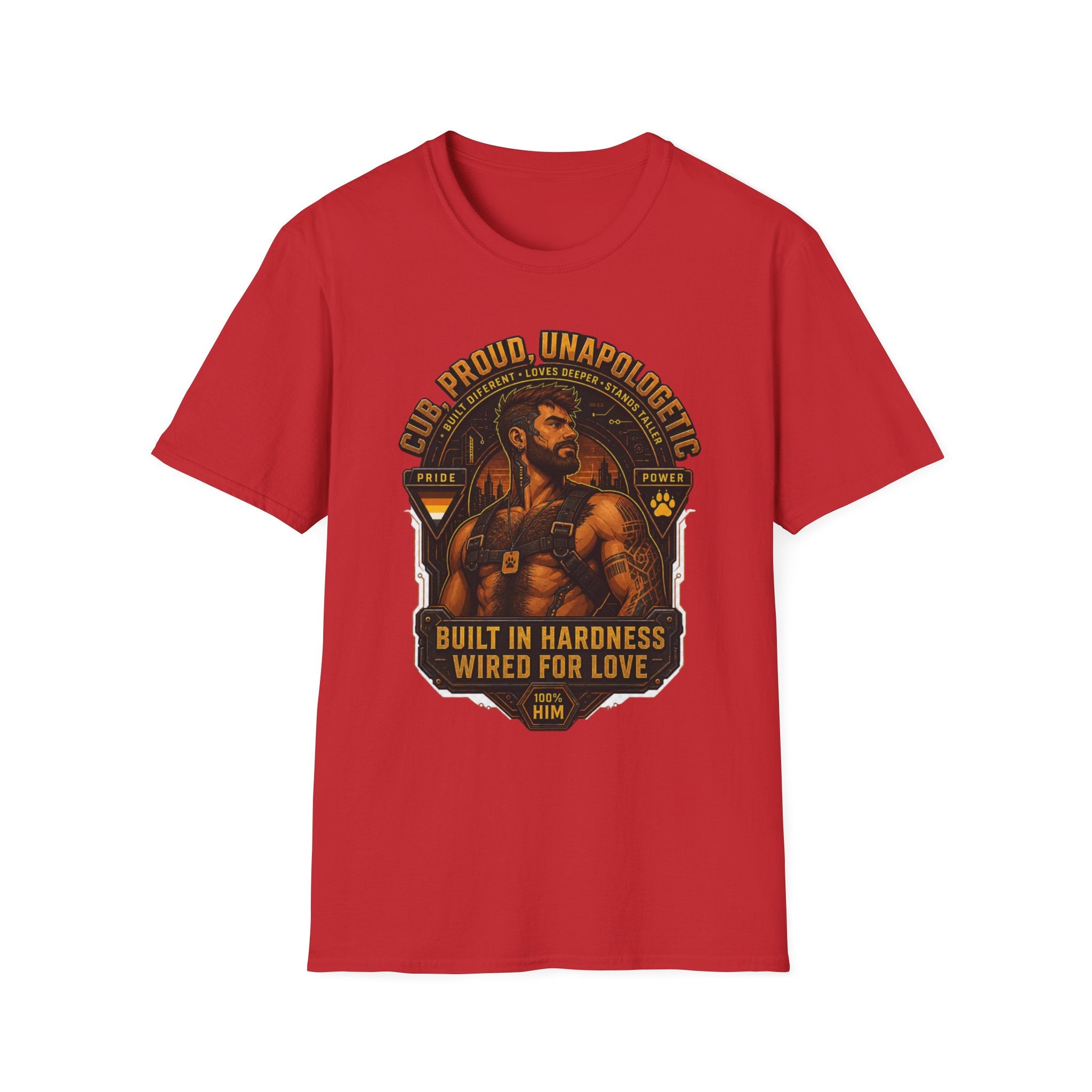 Built in Hardness Wired for Love T-Shirt — Proud, Unapologetic Mens Graphic Tee