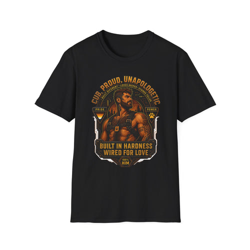 Built in Hardness Wired for Love T-Shirt — Proud, Unapologetic Mens Graphic Tee