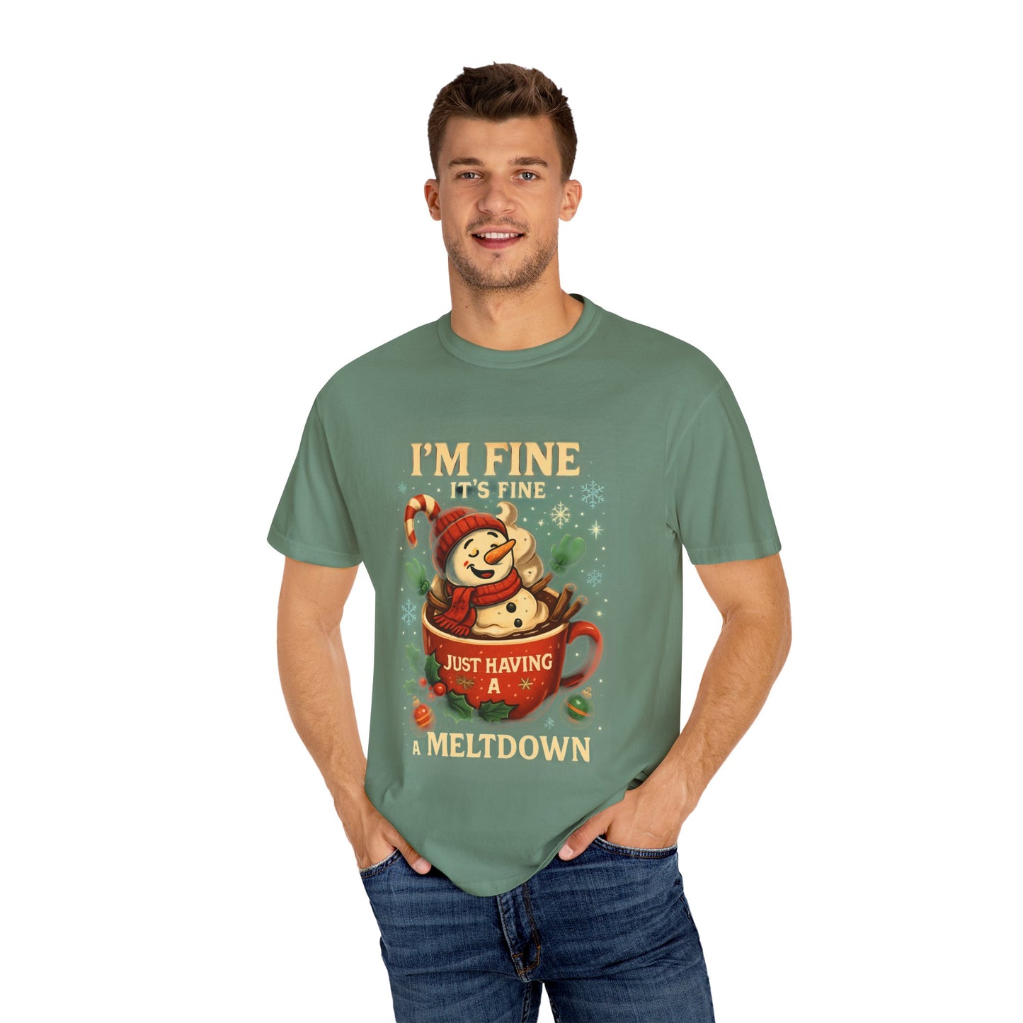 Funny Holiday T-Shirt: I'm Fine, Just Having a Meltdown, Unisex Gift, Christmas Humor Top, Seasonal Tee, Lighthearted Apparel