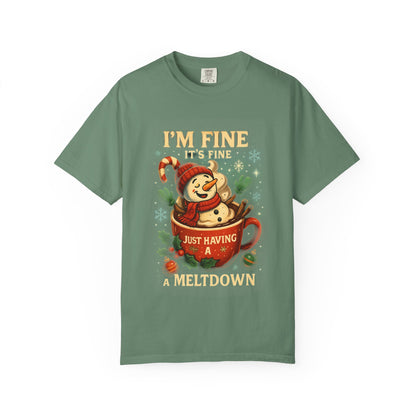 Funny Holiday T-Shirt: I'm Fine, Just Having a Meltdown, Unisex Gift, Christmas Humor Top, Seasonal Tee, Lighthearted Apparel