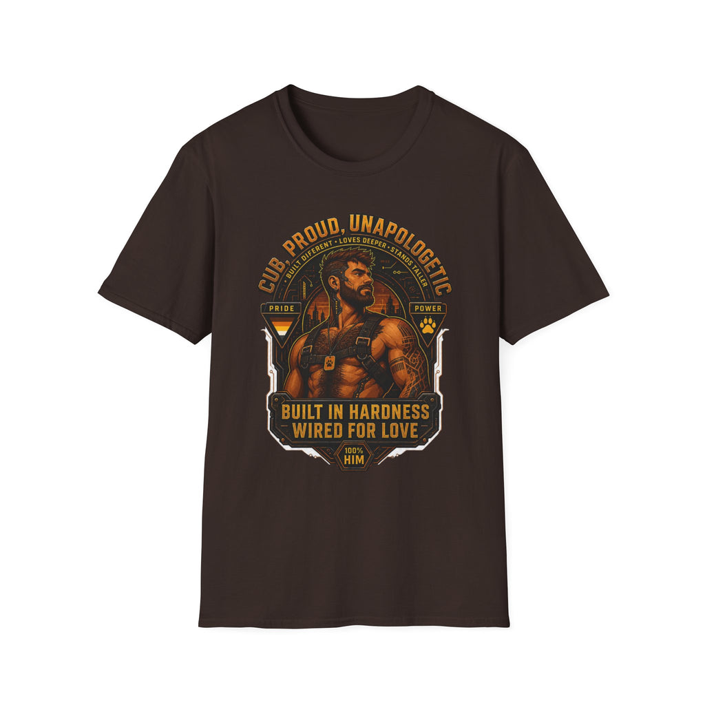 Built in Hardness Wired for Love T-Shirt — Proud, Unapologetic Mens Graphic Tee