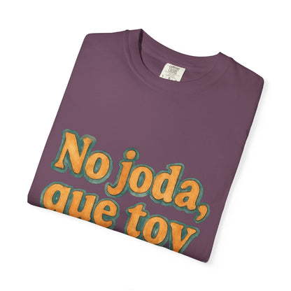 Dominican Streetwear Tee – “No Joda, Que Estoy en Eso” | Perfect Gift for Friends
