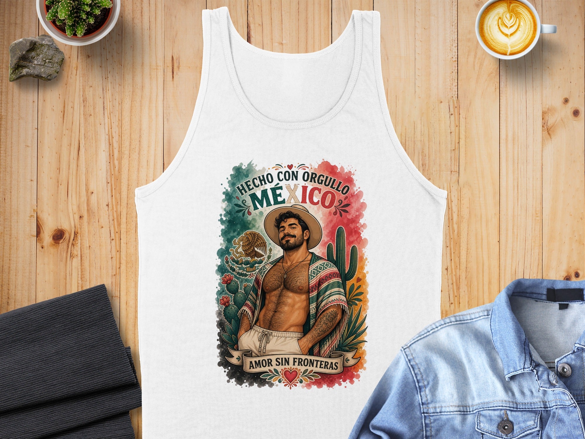 White tank top with "Hecho Con Orgullo Mexico Amor Sin Fronteras" and a man.