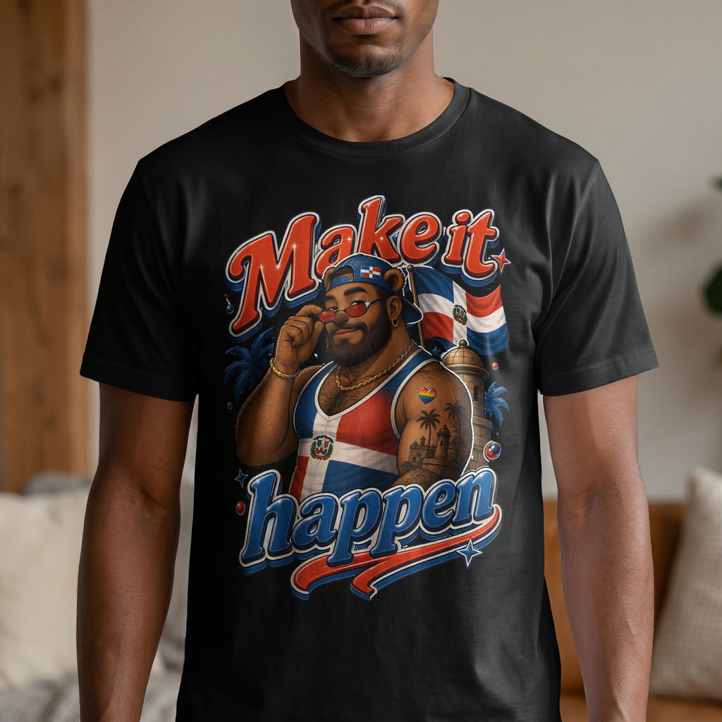 T-shirt with graphic of man in sunglasses, Dominican flag, and text "Make it happen".