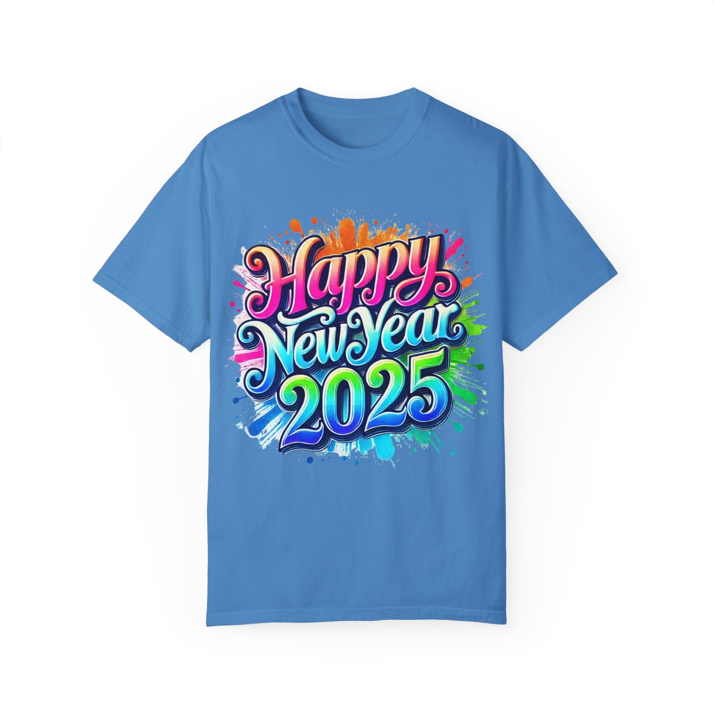 Happy New Year 2025 Unisex Garment-Dyed T-Shirt | Festive Celebration Tee