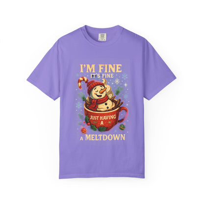 Funny Holiday T-Shirt: I'm Fine, Just Having a Meltdown, Unisex Gift, Christmas Humor Top, Seasonal Tee, Lighthearted Apparel
