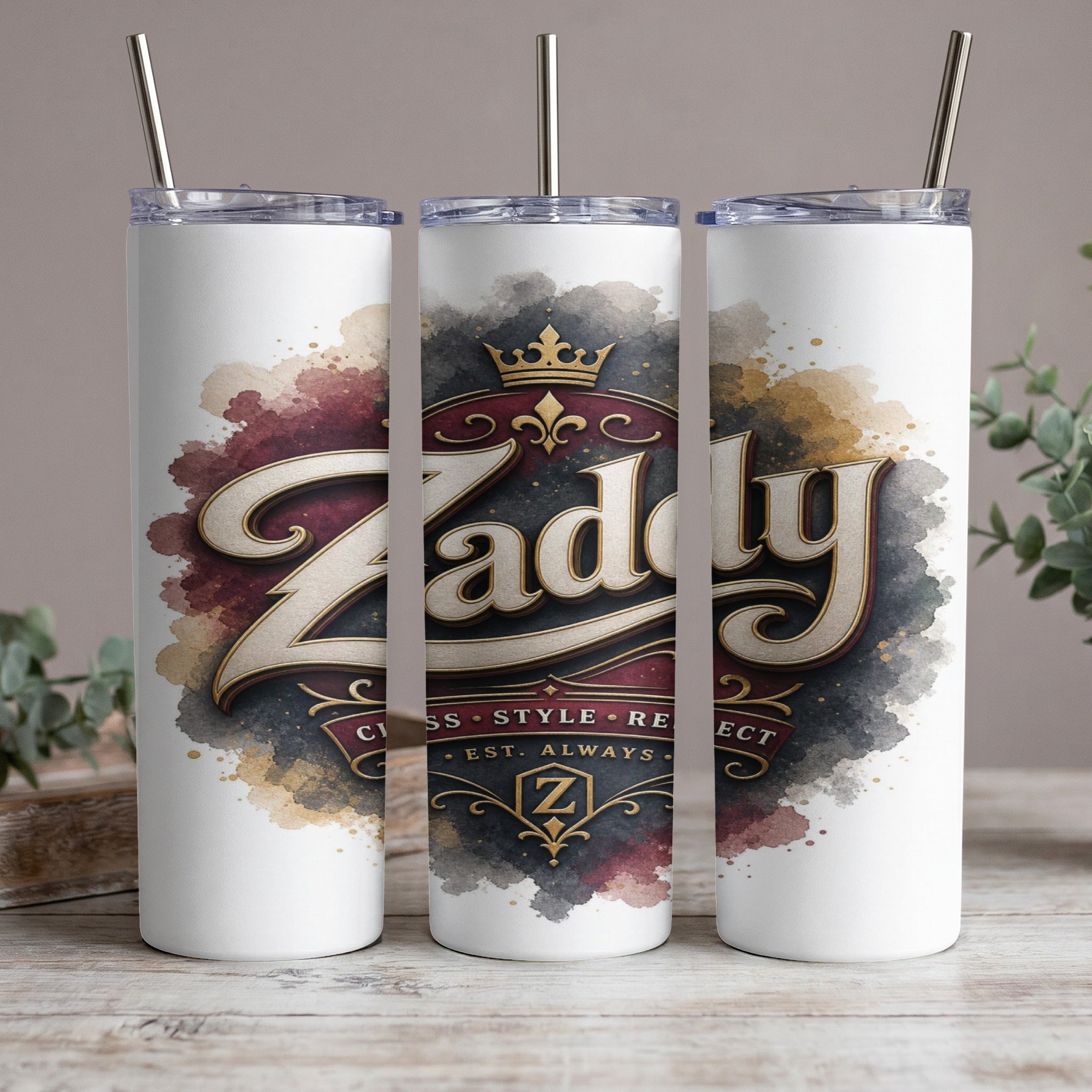 Tumblers with "Zaddy" text, crown, and "Est. Always" in a vintage design.