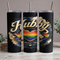Three tumblers display the text "Hubby" with rainbow and pride hearts and the phrase "Love Proud Together."