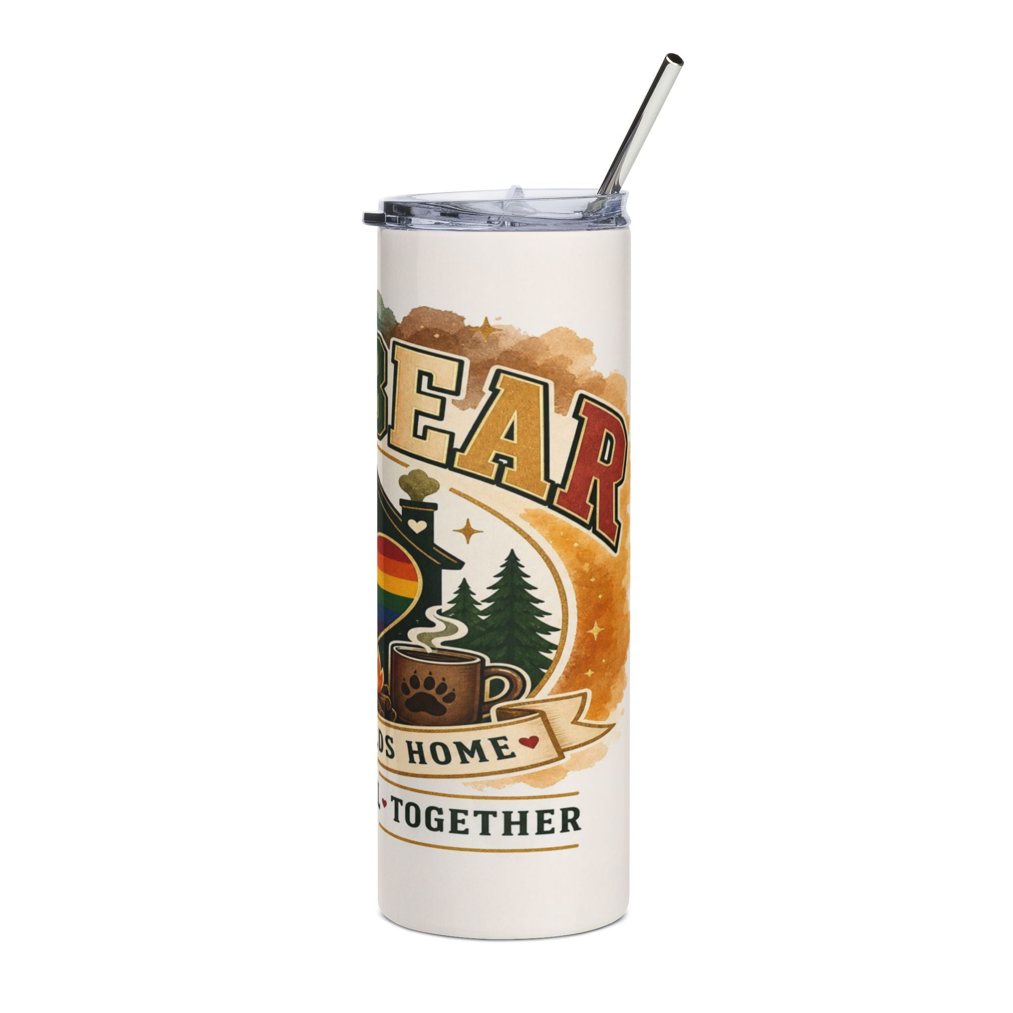 Tumbler with rainbow pride flag house, pine trees, coffee mug, and text "BEAR US HOME TOGETHER".