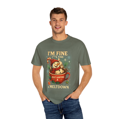 Funny Holiday T-Shirt: I'm Fine, Just Having a Meltdown, Unisex Gift, Christmas Humor Top, Seasonal Tee, Lighthearted Apparel