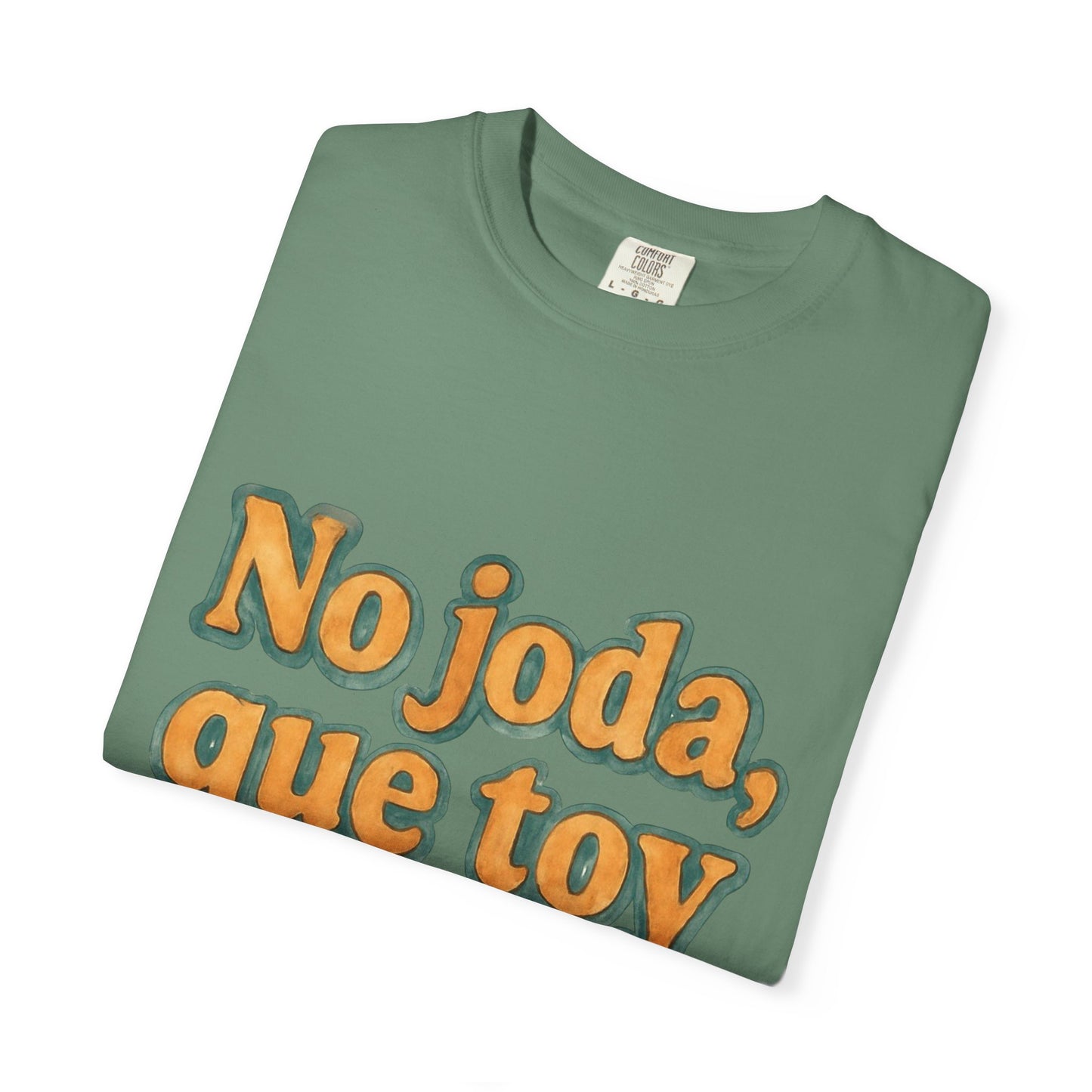 Dominican Streetwear Tee – “No Joda, Que Estoy en Eso” | Perfect Gift for Friends