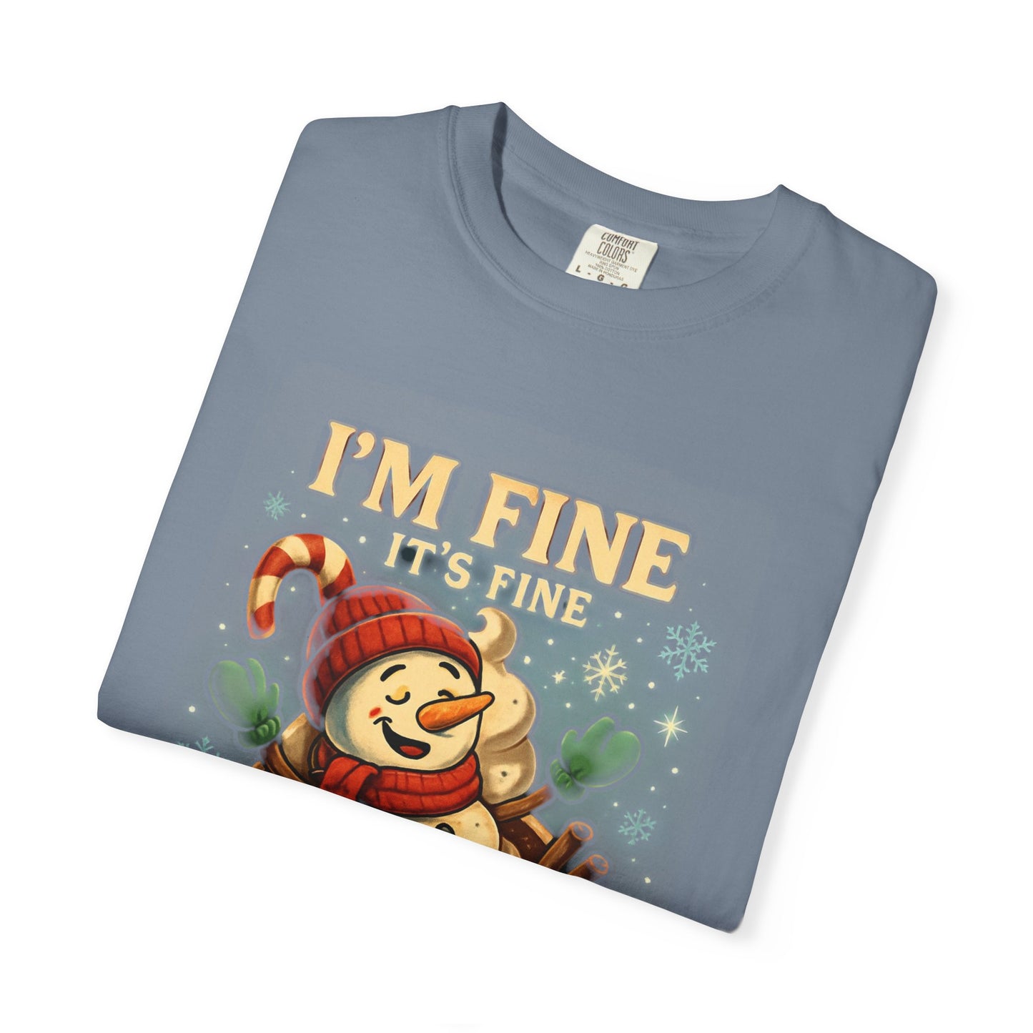 Funny Holiday T-Shirt: I'm Fine, Just Having a Meltdown, Unisex Gift, Christmas Humor Top, Seasonal Tee, Lighthearted Apparel