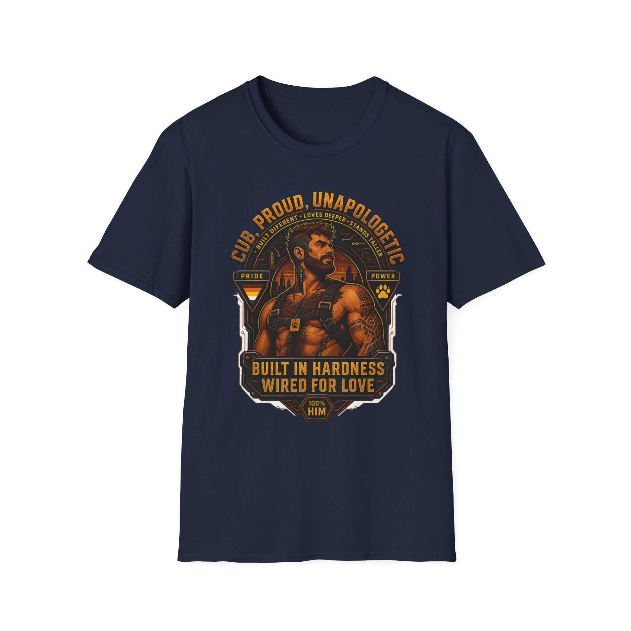 Built in Hardness Wired for Love T-Shirt — Proud, Unapologetic Mens Graphic Tee