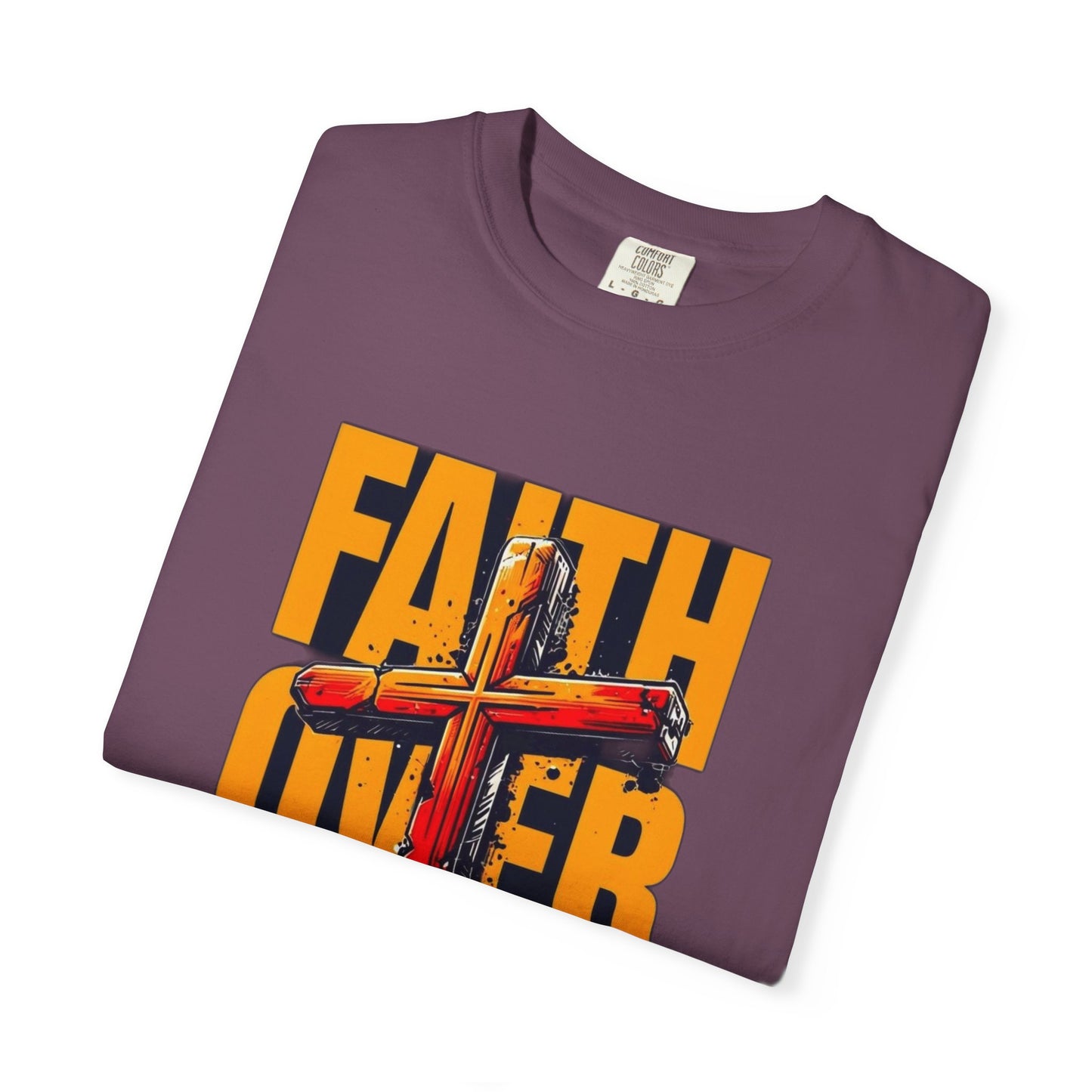 Inspirational T-Shirt – “Faith Over Fear” | Faith-Based Comfort Tee for Everyday Strength