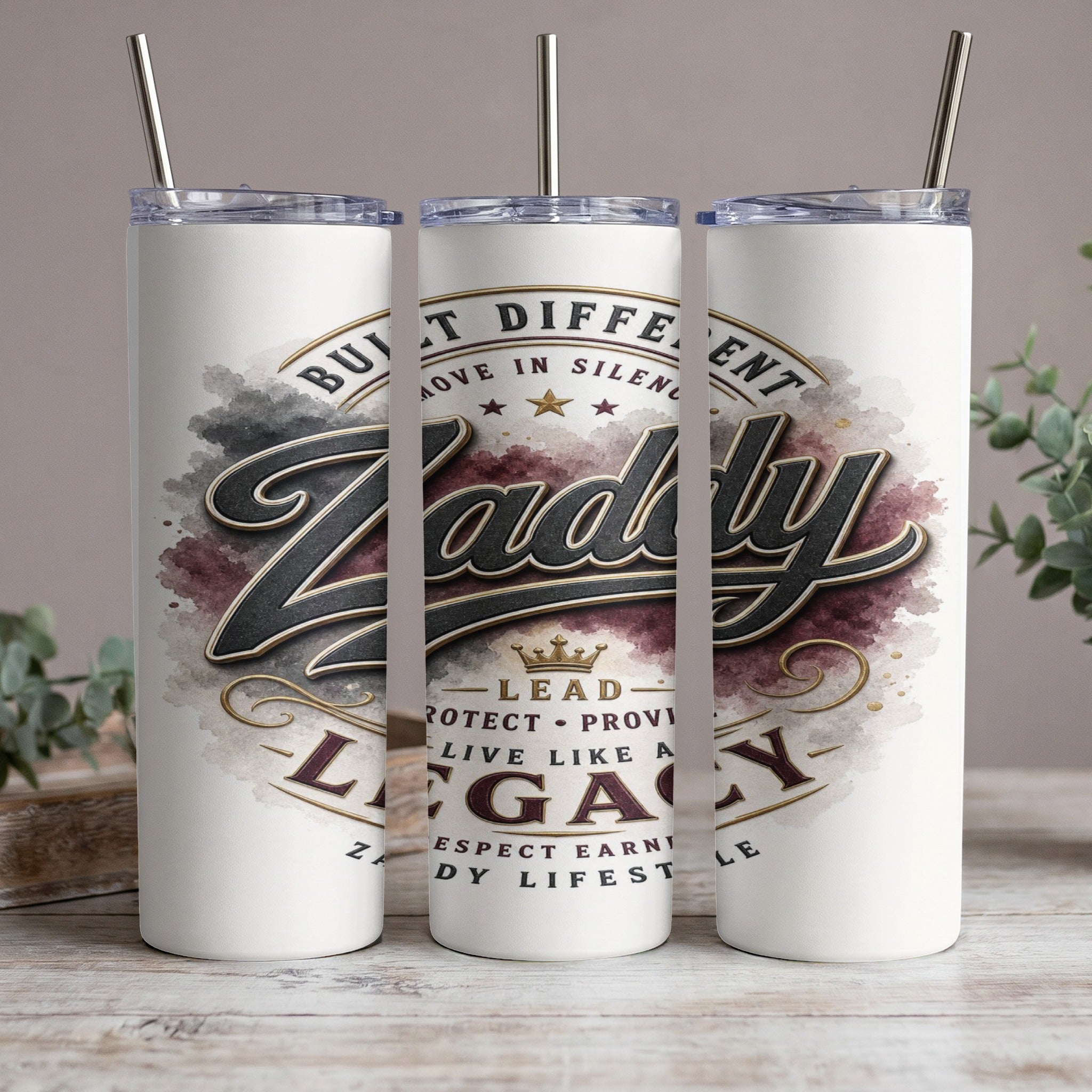 White tumbler with "Daddy" and "Legacy" in vintage lettering, plus quotes.