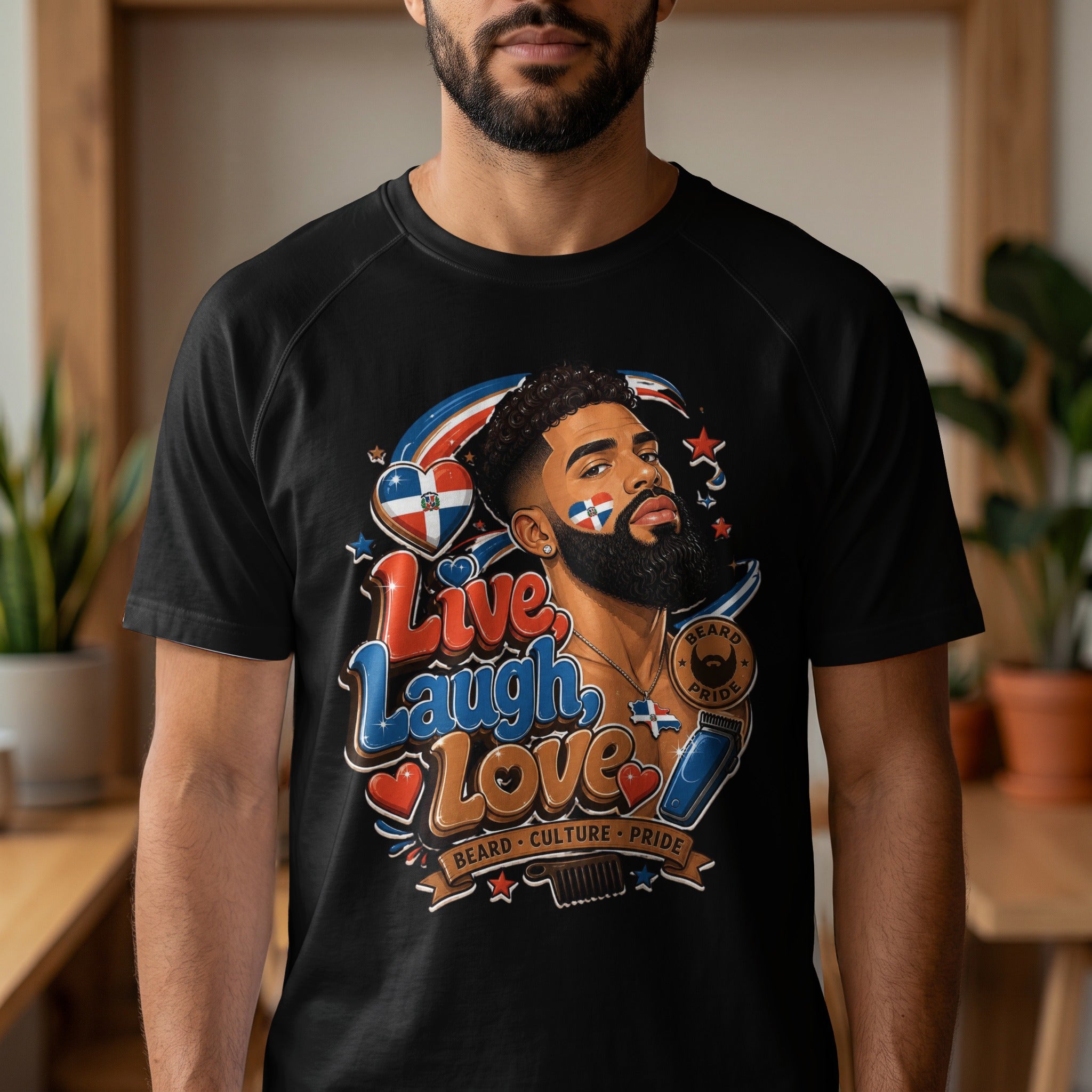 T-shirt graphic with text Live, Laugh, Love and a man with a beard.