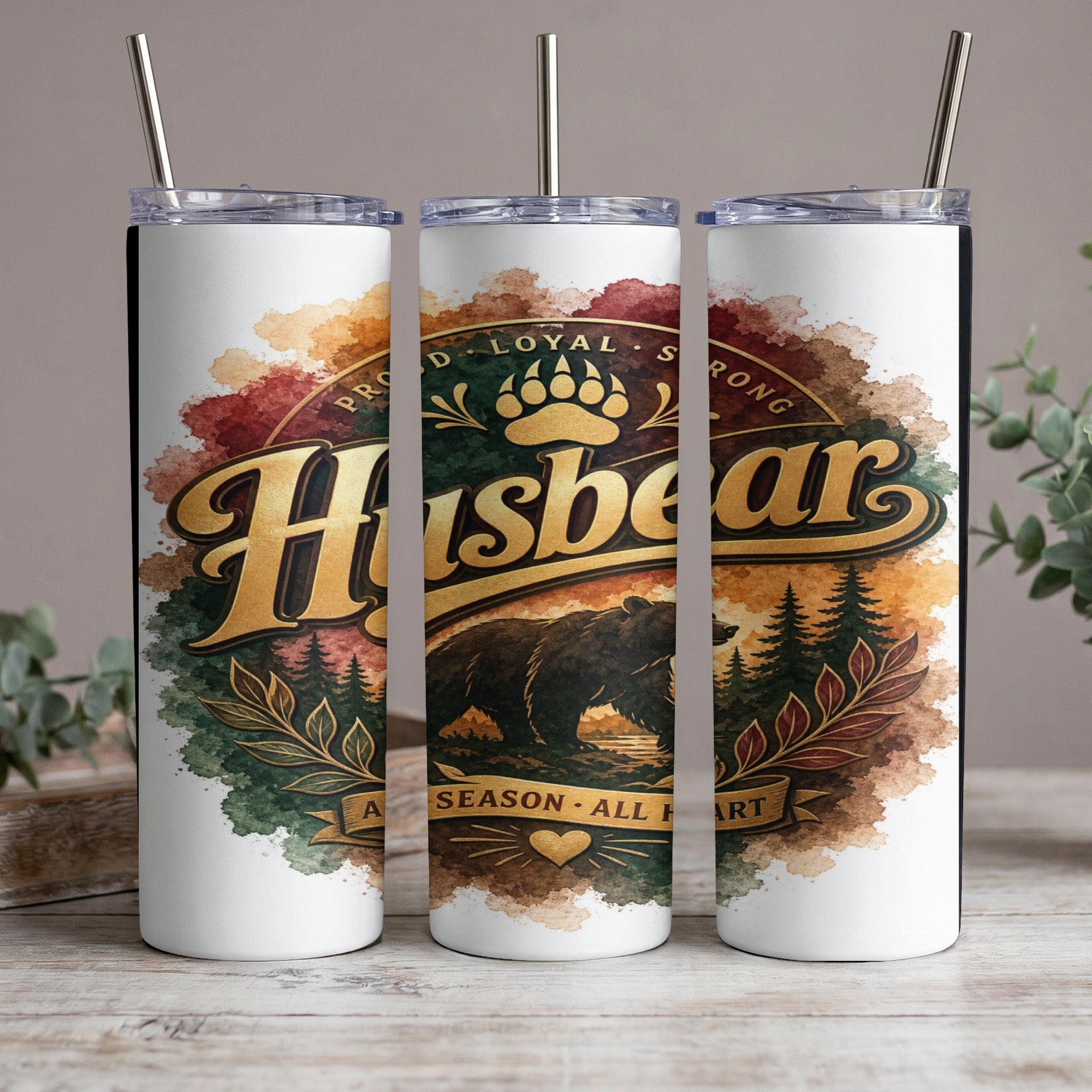 White tumblers with bear and "Husbear" graphic, "Proud, Loyal, Strong" text.